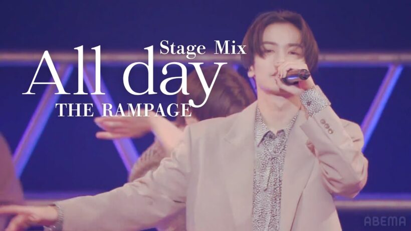 【Stage Mix】All day / THE RAMPAGE ( 和訳 / ENG SUB )