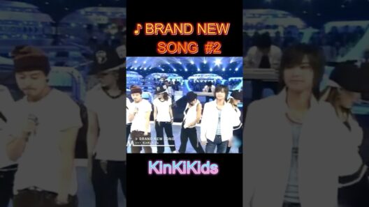 ♪BRAND NEW SONG #2 #KinKiKids #domoto #堂本光一 #堂本剛