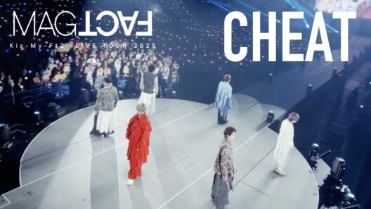 「CHEAT」 from Kis-My-Ft2 LIVE TOUR 2025 MAGFACT