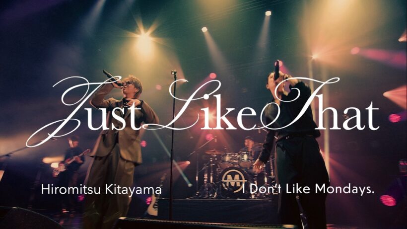 I Don't Like Mondays. / Just Like That (feat. Hiromitsu Kitayama) [LIVE]