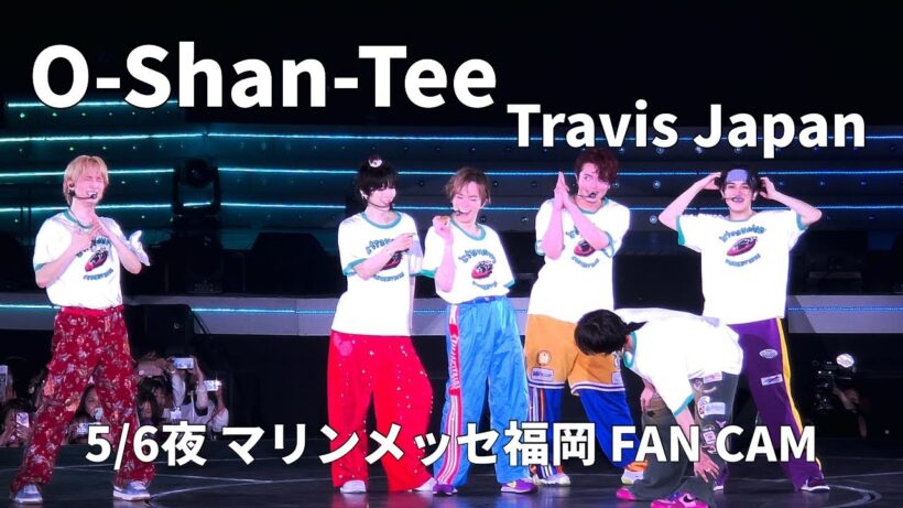 【O-Shan-Tee】5/6夜福岡 マリンメッセ /トラジャ 'stravelers/アンコール撮影可能タイム/元太（ ;  ; ）