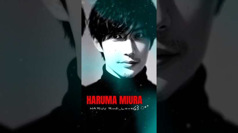 三浦春馬HARUMAMIURA【あなたは愛そのもの】Prema☆KAZE#harumamiura #三浦春馬 #japaneseactor #actor