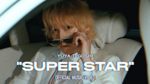 手越祐也 / SUPER STAR [ Music Video ]