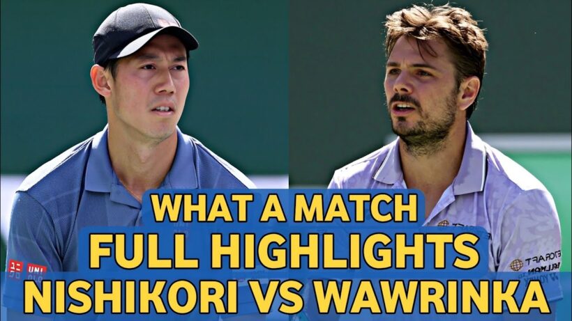 Kei Nishikori 錦織圭 vs Stan Wawrinka Thrilling Clash Tennis Highlights - Before Indian Wells 2026 HD