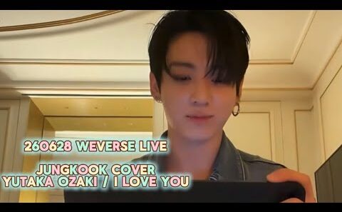 260628 JUNGKOOK cover 尾崎豊 ILoveYou