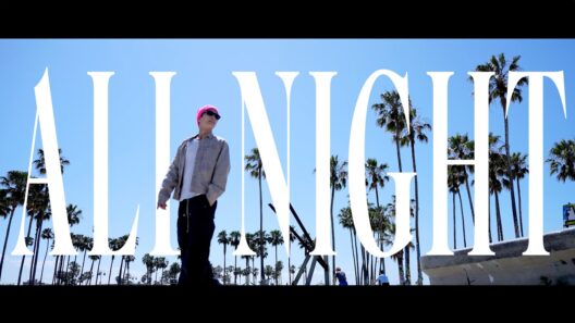 GAN (岩田剛典) - All Night (Concept Movie California ver.)