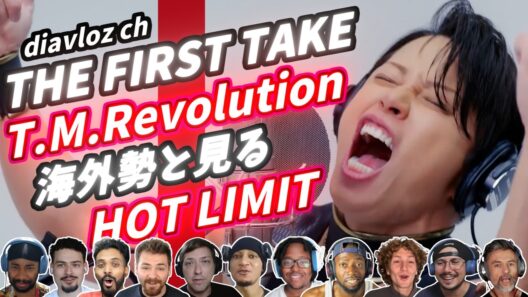 【T.M.Revolution】海外勢と見る HOT LIMIT / THE FIRST TAKE 海外の反応