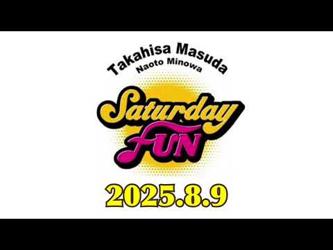 SATURDAY FUN(2025.8.9)