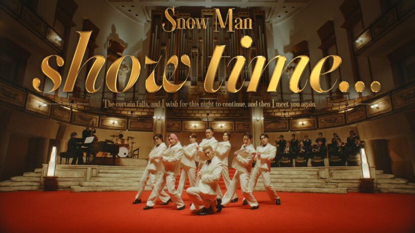 Snow Man 'show time...' Music Video