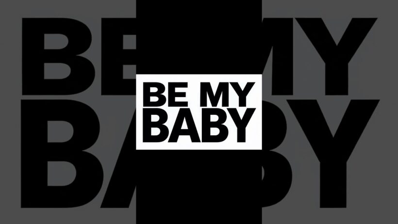 【RESPECT AI MV】  BE MY BABY