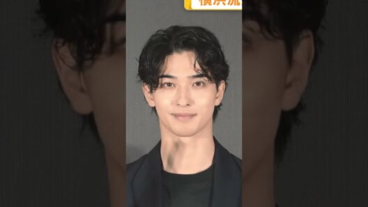 横浜流星　メイキング映像　＃横浜流星
