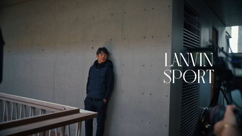 【 LANVIN SPORT | TAKASHI SORIMACHI 】BEHIND THE SCENES