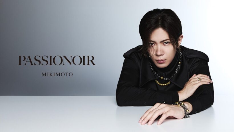 PASSIONOIR | MIKIMOTO