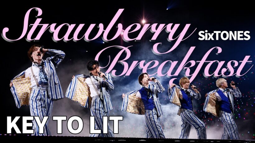 KEY TO LIT【Strawberry Breakfast(SixTONES)】Arena Tour 2026 NEO CLASSICSより